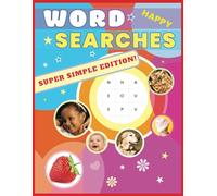 Easy Word [Extra Simple Edition] Dementia Friendly Positive & Uplifting Words - Large Clear Print.: Special Edition Extra Simple Easy Word Searches - ... or recovering from stroke or brain injury.