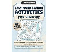 Easy Word Search Activities for Seniors: Extra Large Print Simple Puzzles for Memory Care, Dementia Support, and Relaxation