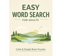 Easy Word Search for Adults: Relaxing Large Print Puzzles for Stress Relief and Focus