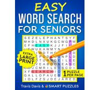 Easy Word Search For Seniors: Extra Large Print & One Puzzle Per Page - Vol. 1