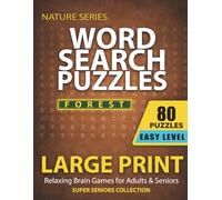 Easy Word Search for Seniors: Forest Theme: 80 Large Print Puzzles for Relaxation, Memory Boost & Fun (Nature Garden Word Search Series)
