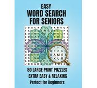 EASY WORD SEARCH FOR SENIORS VOL.2 80 LARGE PRINT PUZZLES: EXTRA EASY & RELAXING BRAIN GAMES
