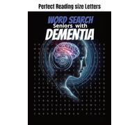 Easy Word Search for Seniors with Dementia: Daily Mental Stimulation and Easy-to-Read Word Puzzles for Seniors, Brain Activities for Seniors, Daily stimulation, 6x9 pocket friendly, 110 pages