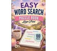 Easy Word Search Puzzle Book: 100 Easy Large Print Puzzles for Adults, Seniors, and Teens | Relaxing Word Search Fun for Stress Relief, Brain Exercise, and Screen-Free Entertainment
