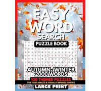 Easy Word Search Puzzle Book - Autumn Winter 2000 Words: 108 Fall Halloween, Thanksgiving, Christmas Seasons Themed Large Print Puzzles & Solutions ... Alzheimer, Dementia, Brain Tease, Fun