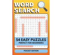 Easy Word Search Puzzle Book - Pocket Edition: 54 Beginner-Friendly Puzzles for Relaxation, Brain Training and Everyday Fun