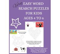EASY WORD SEARCH PUZZLES FOR KIDS: THREE EASY WORDS PER PUZZLE ~ very easy words for AGES 4 to 6 ~ beginners learning word search puzzles and sight words