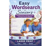 Easy Wordsearch for Seniors: Gentle Memory Activities Workbook, Featuring Easy Wordsearch Puzzles for Elderly Men and Women. The Large Print enables ... & Dementia Aid Workbooks for Seniors Series)