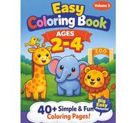 Easy Zoo Animals Coloring Book for Toddlers Ages 2-4: Simple & Cute Zoo Animal Pages with Big Bold Lines | Learn Animal Names While Coloring | 40+ Easy Designs