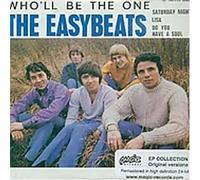 Easybeats - Who'll Be the One