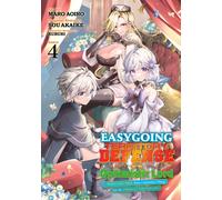 Easygoing Territory Defense by the Optimistic Lord: Production Magic Turns a Nameless Village into the Strongest Fortified City (Manga) Vol. 4