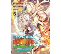 Easygoing Territory Defense by the Optimistic Lord: Production Magic Turns a Nameless Village into the Strongest Fortified City (Manga) Vol. 5