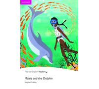 Easystart: Maisie and the Dolphin: Penguin Readers Easystarts by Stephen Rabley