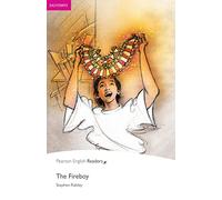 Easystart: The Fireboy (Pearson English Graded Readers)