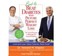 Eat & Beat Diabetes with Picture Perfect Weight Loss