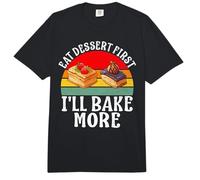 Eat Dessert First i Will Bake More Baker Comfort Colors Adult Heavyweight T-Shirt