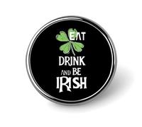 Eat Drink And Be Irish Round Enamel Brooch Pin Button Badges Decoration Hat Clothing Bag Accessories Gift Crafts