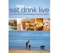 Eat, Drink, Live