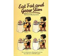 Eat Fat And Grow Slim, Brand New, Free P&P in the UK