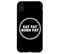 Eat Fat Burn Fat Keto Ketogenic Carnivore Diet Paleo Quote Case for iPhone XS Max