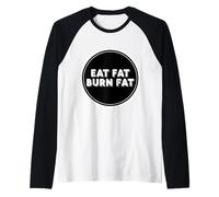 Eat Fat Burn Fat Keto Ketogenic Carnivore Diet Paleo Quote Raglan Baseball Tee