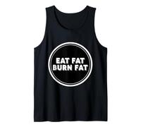 Eat Fat Burn Fat Keto Ketogenic Carnivore Diet Paleo Quote Tank Top