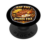 Eat Fat Burn Fat Keto Ketogenic Carnivore Diet Paleo Saying PopSockets Adhesive PopGrip