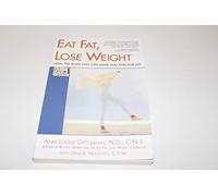 Eat Fat, Lose Weight
