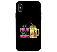 Eat Fruit Not Friends Vegan Fruity Cocktails Vegetarian Case for iPhone X/XS