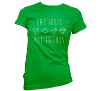 Eat Fruit Not Friends - Womens T-Shirt - Vegan Animals are Friends Eco Planet 10 Green