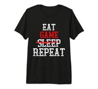 Eat Game NO Sleep Repeat Extended Gaming Session LAN Gamers Premium T-Shirt