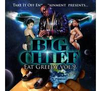 Eat Greedy 9 by Big Chief (2013-09-03j