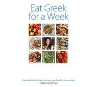 Eat Greek for a Week by Tonia Buxton (2015-06-04)