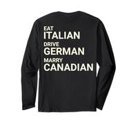 Eat Italian Drive German Marry Chinese ON Back Long Sleeve T-Shirt
