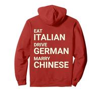 Eat Italian Drive German Marry Chinese ON BACK Pullover Hoodie