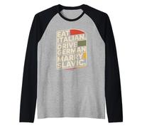 Eat Italian Drive German Marry Slavic Balkan Wife Europe Car Raglan Baseball Tee
