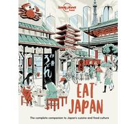 Eat Japan (Lonely Planet Food) by Lonely Planet Food (PB 2021)