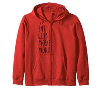 Eat Less Move More Exercise Quote Zip Hoodie