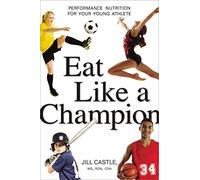 Eat Like a Champion: Performance Nutrition for Your Young Athlete
