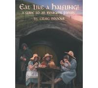 Eat Like A Halfling!: A guide to an indulgent pantry