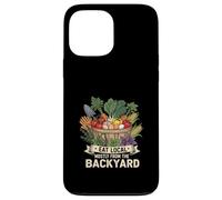 Eat Local Mostly From The Backyard Homestead Life Case for iPhone 13 Pro Max