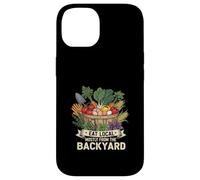 Eat Local Mostly From The Backyard Homestead Life Case for iPhone 14