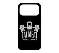 Eat Meat Lift Heavy Things Carnivore Diet Case for iPhone 17 Pro Max