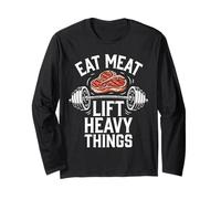 Eat Meat Lift Heavy Things Carnivore Diet Long Sleeve T-Shirt