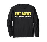 Eat Meat Lift Heavy Things, Carnivore Diet Meat Lovers Long Sleeve T-Shirt