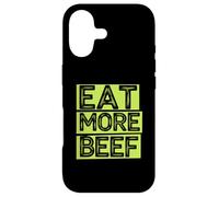 Eat More Beef Meat Eater Protein, High Protein Diet Case for iPhone 17