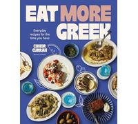 Eat More Gr pproachable recipes to make at home: Everyday recipes for the time you have
