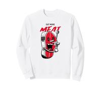 Eat More Meat (Funny Anti Vegan Statement) Sweatshirt