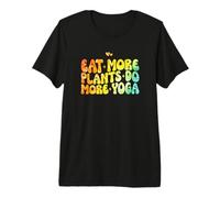 Eat More Plants Do More Yoga Premium T-Shirt