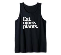 Eat More Plants - Funny Vegan Tank Top